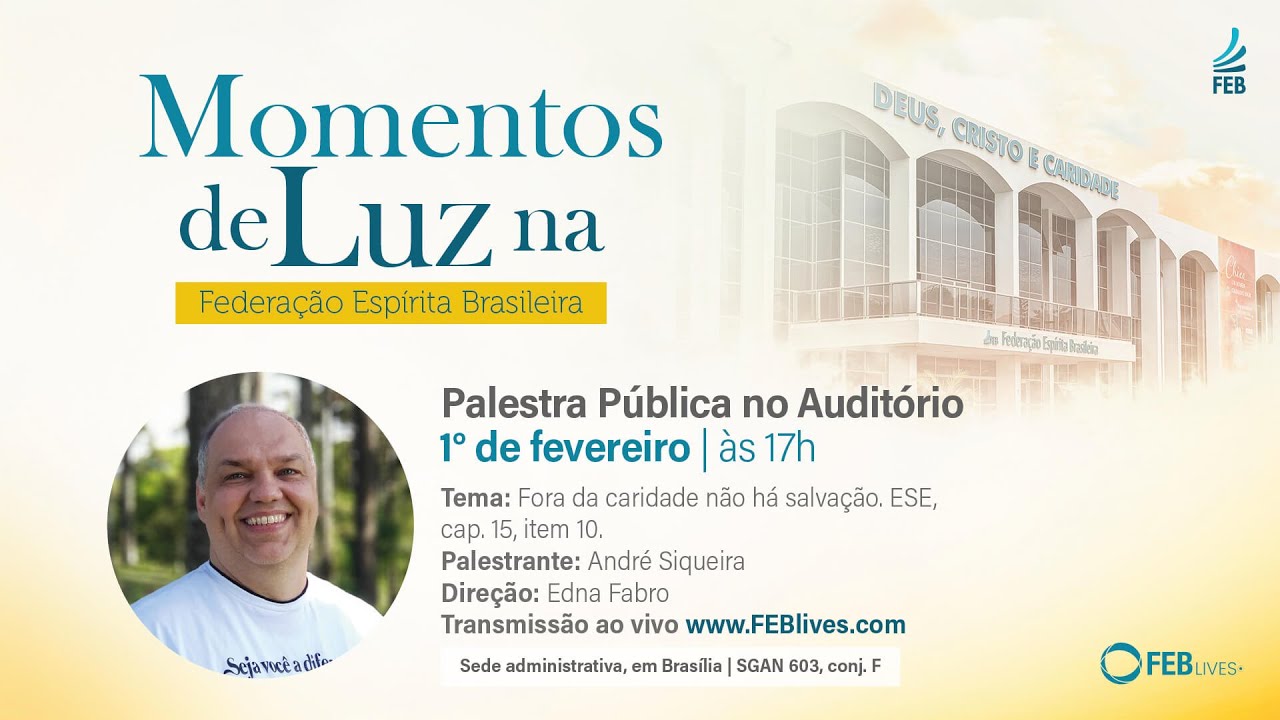 Fora da caridade não há salvação, com André Siqueira | Palestras Virtuais FEB