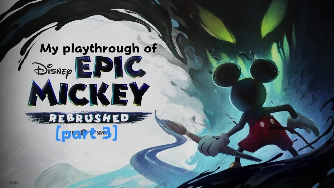 My playthrough of Epic Mickey [part 3]
