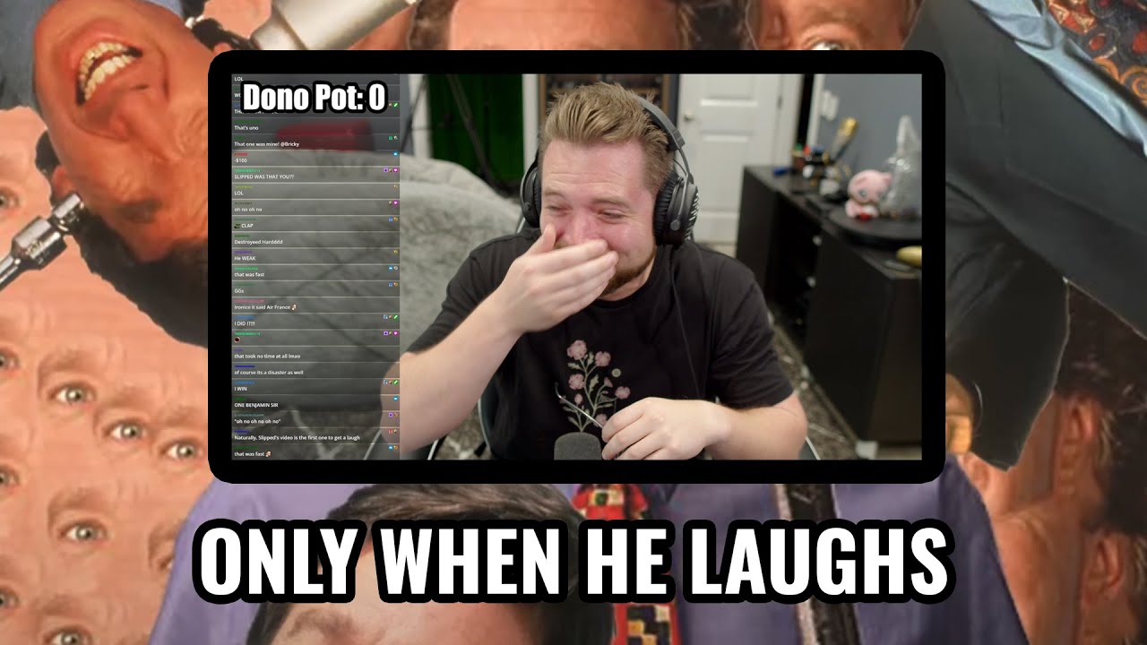 Bricky's You Laugh You Lose but only when he laughs