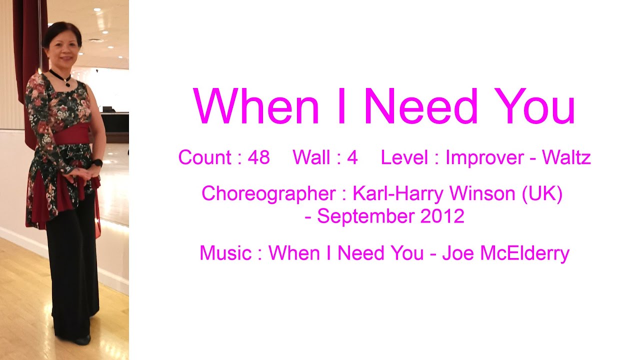 When I Need You Line Dance Teach & Demo