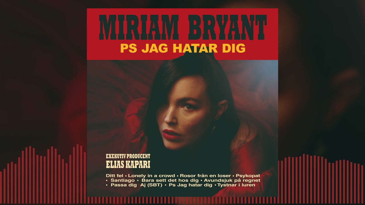 Miriam Bryant &ndash; Rosor fr&aring;n en loser (Official Audio)