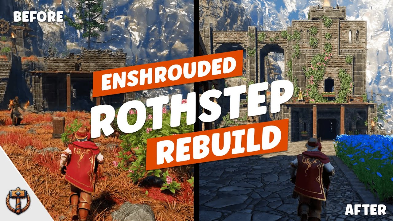 Enshrouded: Reclaiming Rothstep - Before & After  | Pact of the Flame (Update 5)