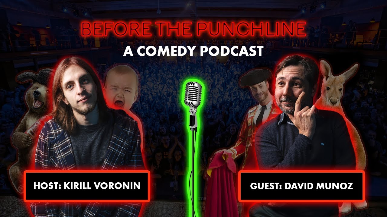 Before The Punchline Comedy Podcast - David Mu&ntilde;oz (Ep.13)
