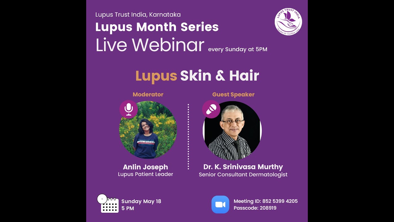 Lupus Month Series | Lupus: Skin & Hair | Dr. K. Srinivasa Murthy (Dermatologist)