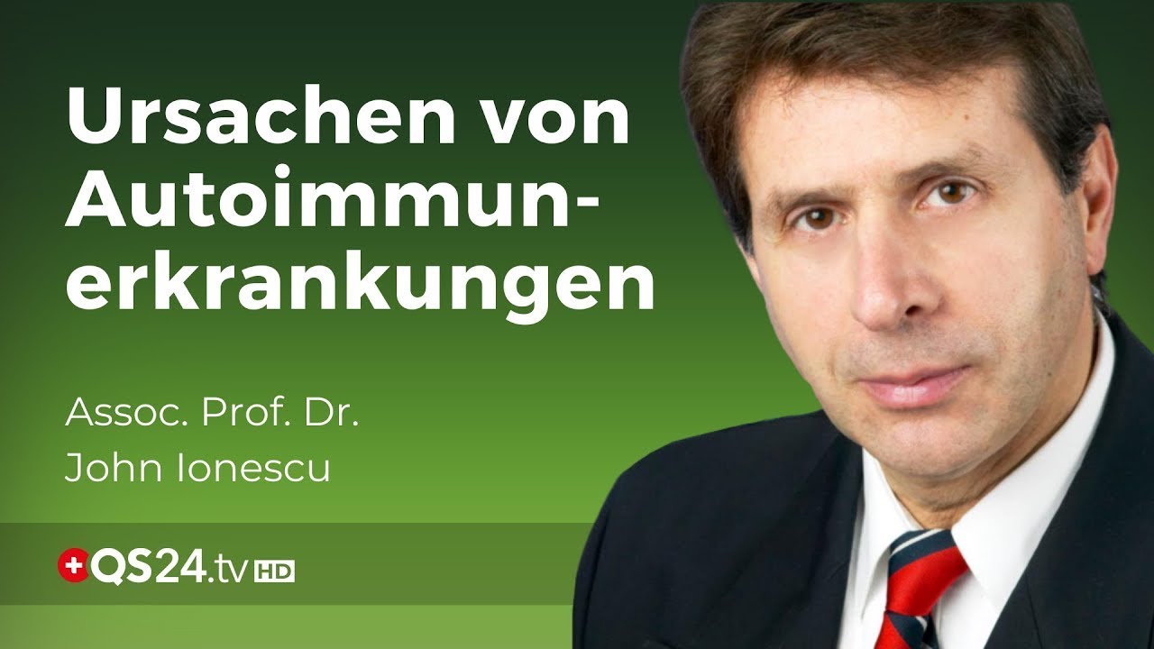 Autoimmunerkrankungen: wahre Ursachen & personalisierte Therapien | Naturmedizin | QS24