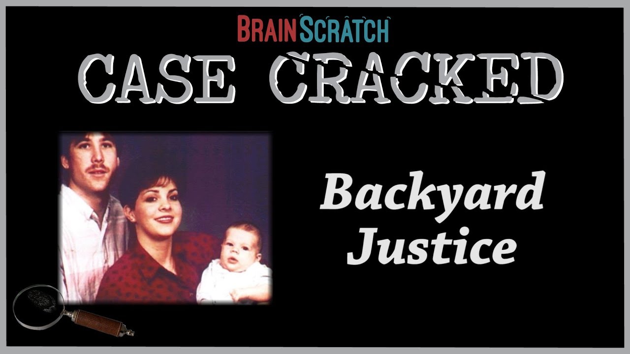 Case Cracked: Backyard Justice