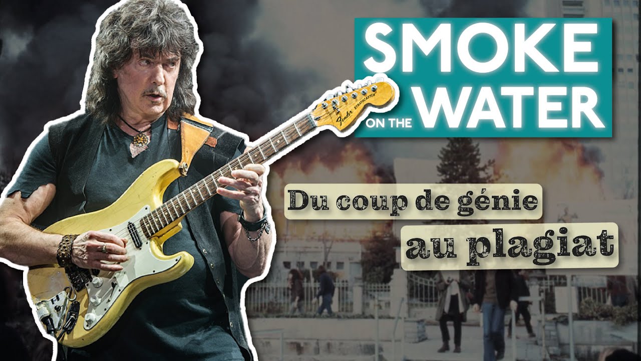SMOKE ON THE WATER - Coup de génie ou plagiat ?