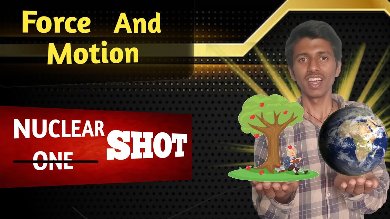 Force and Motion class 10 . Full chapter. Nepali . #physics #education