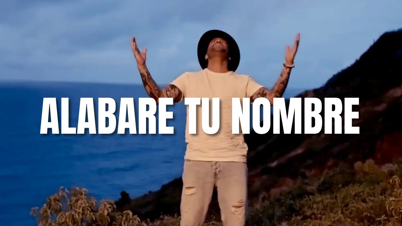 Nacho - Alabare Tu Nombre (Video Oficial) Para Dios Todo