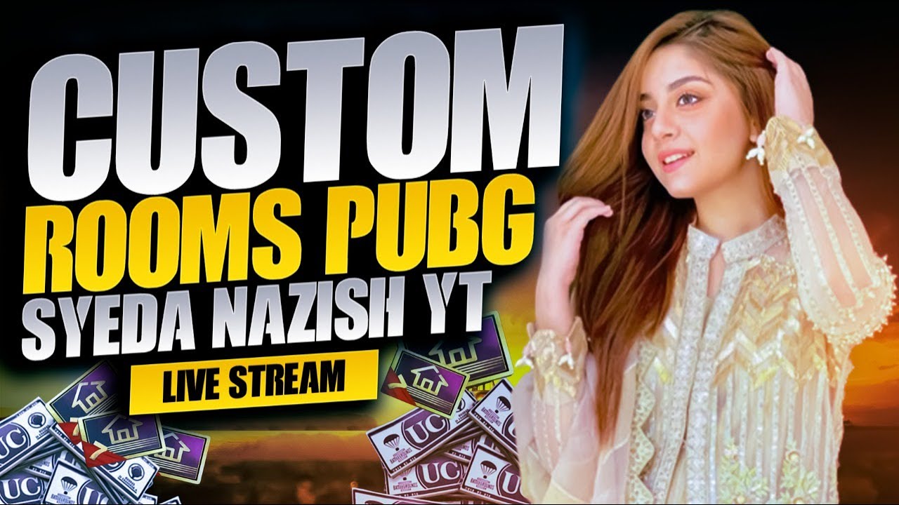 Uc Custome rooms Pubg mobile | Syeda Nazish Yt Live