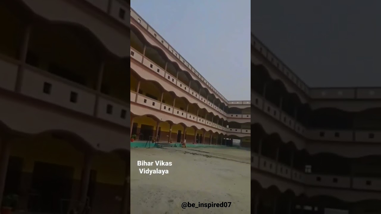 Bihar vikas vidyalaya kuchiakot ☺️