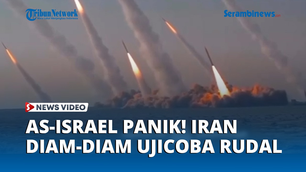 Bikin AS - Israel Panik! Benarkah Iran Diam-diam Ujicoba Rudal?