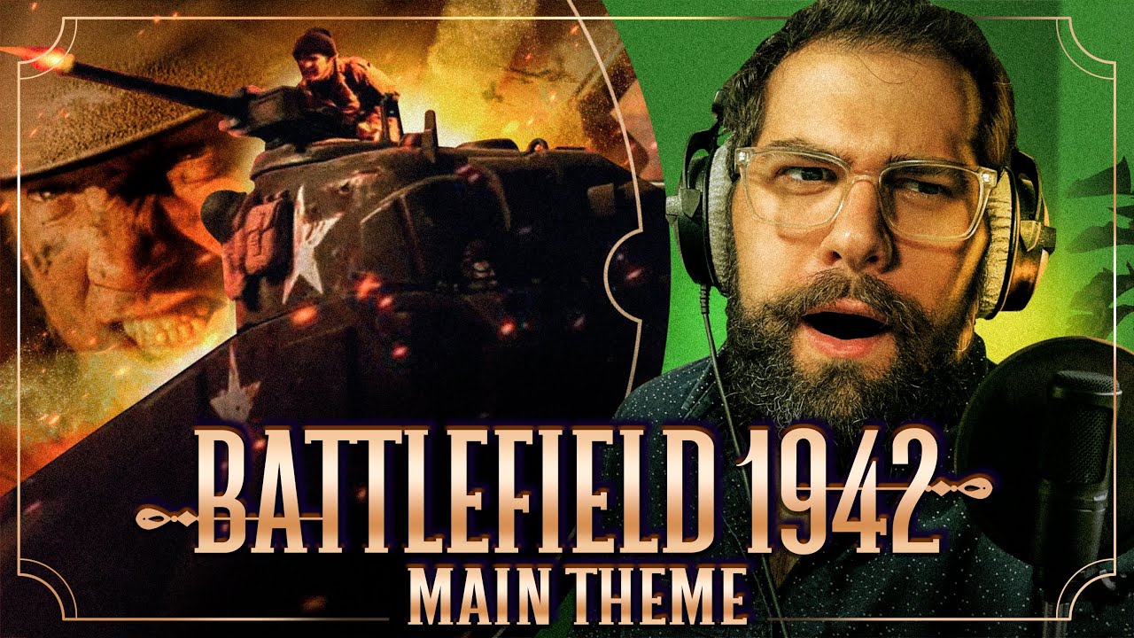 I LOVE the Battlefield 1942 Theme: Here's Why...