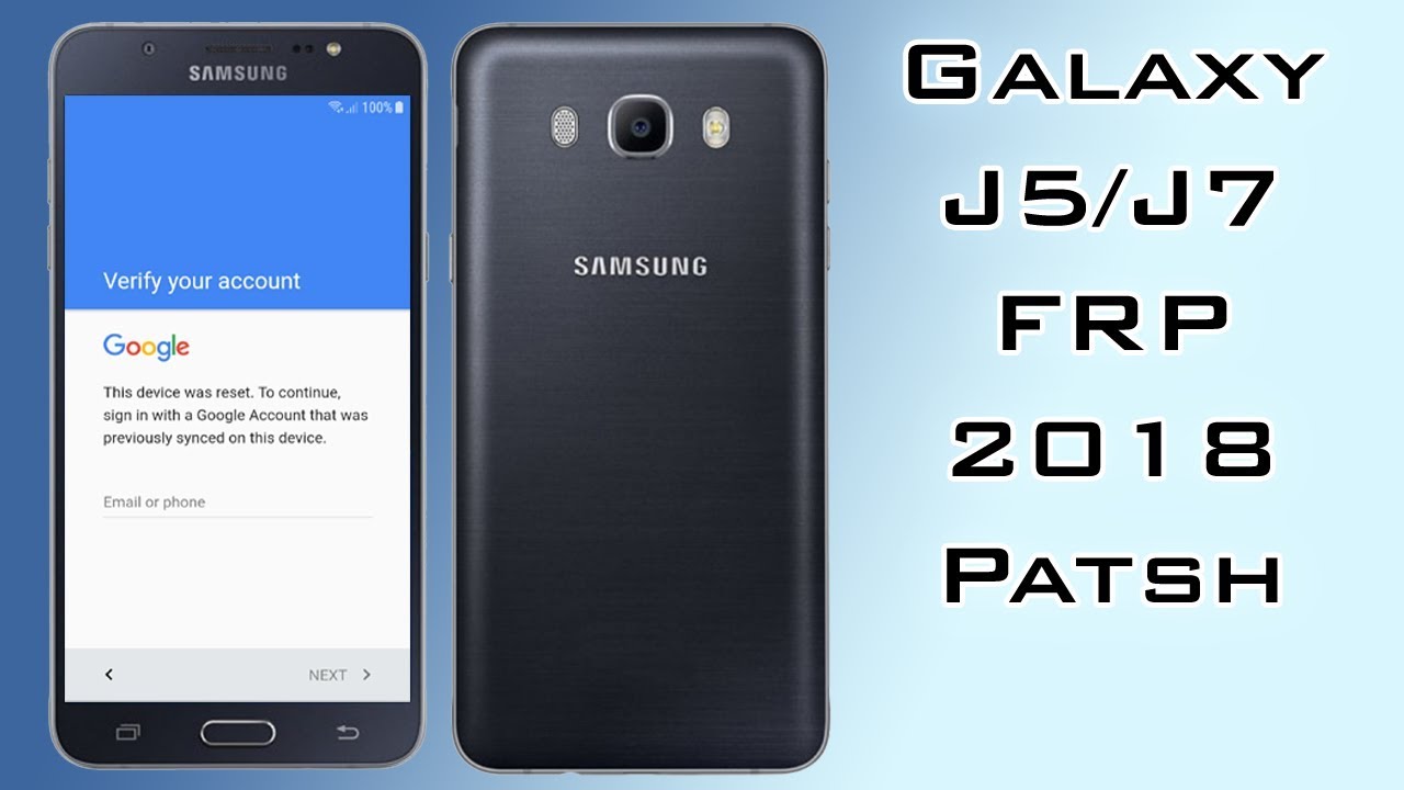 FRP 2018 SAMSUNG GALAXY J5/J7 2016 BYPASS GOOGLE ACCOUNT LAST UPDATE