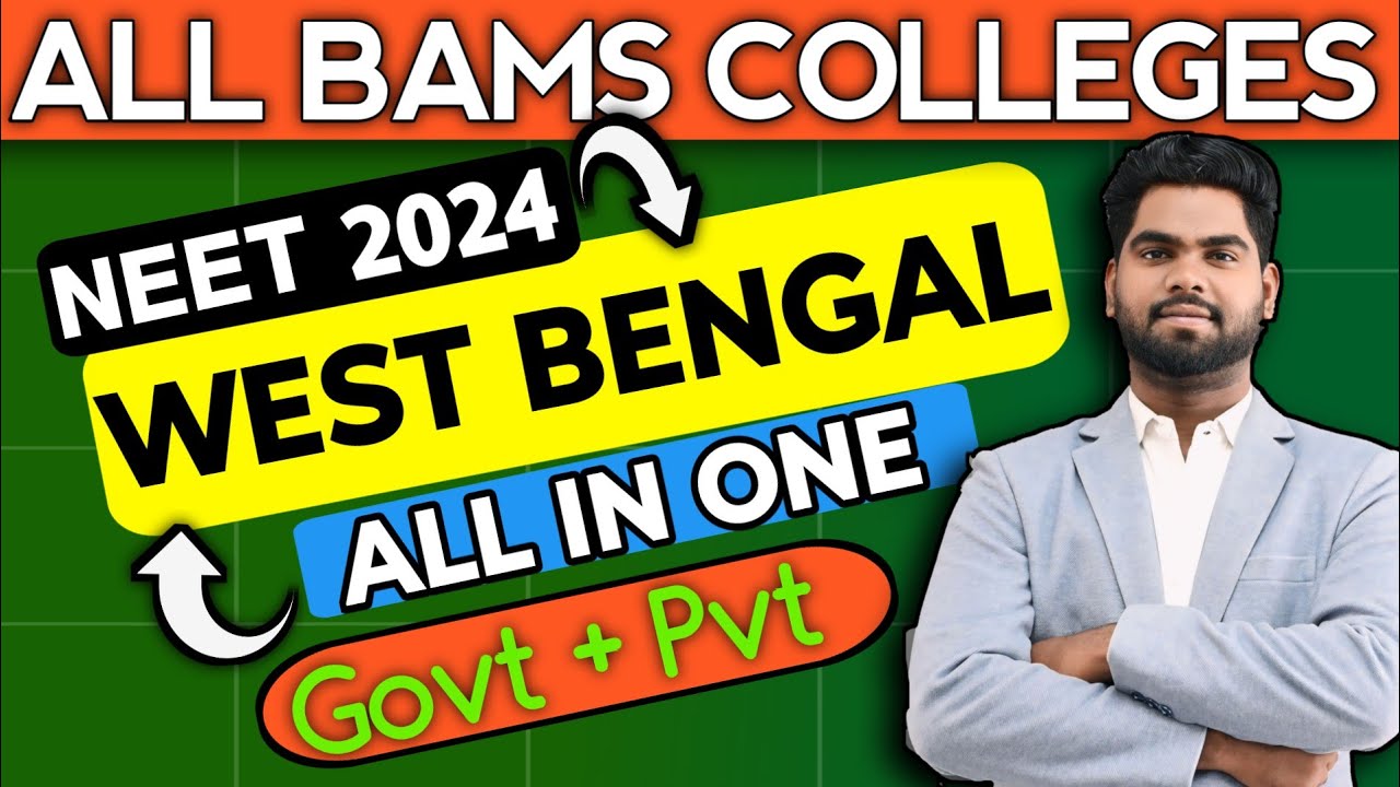 BAMS COLLEGE IN WEST BENGAL| ALL BAMS COLLEGE IN WEST BENGAL | GOVT AND PRIVATE BAMS #neet2024 #bams