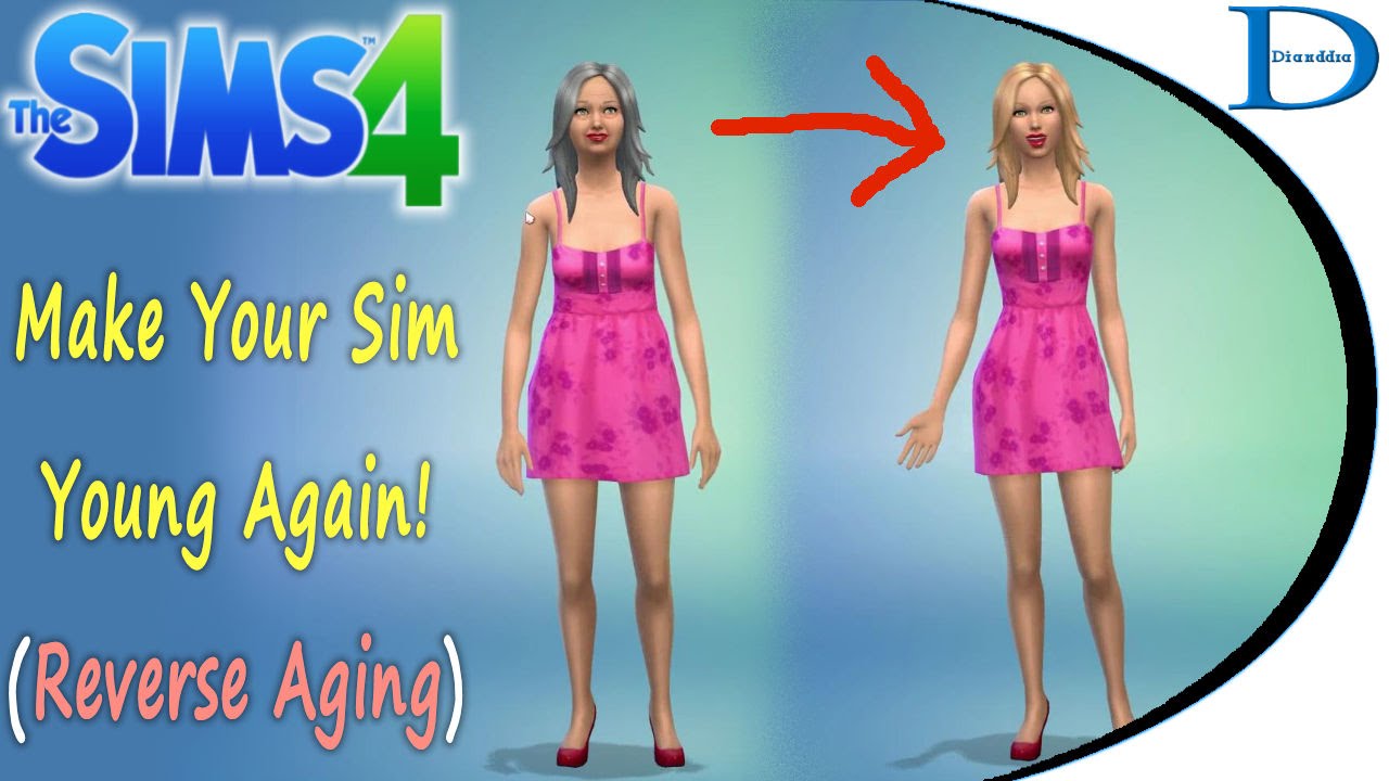 How To Make Your Sim Young Again - Reverse Aging/Stop Aging - The Sims 4