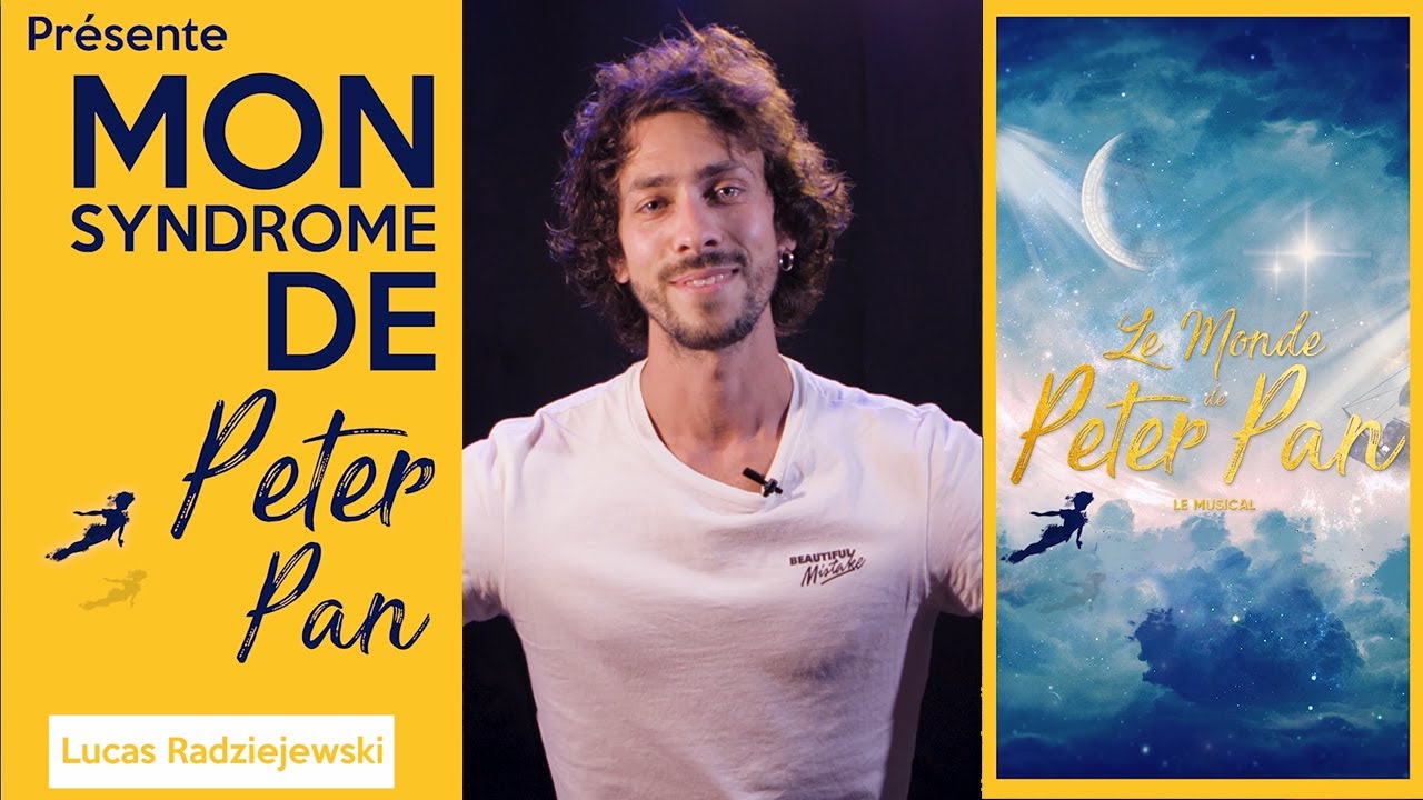 Mon Syndrome de Peter Pan - Lucas Radziejewski