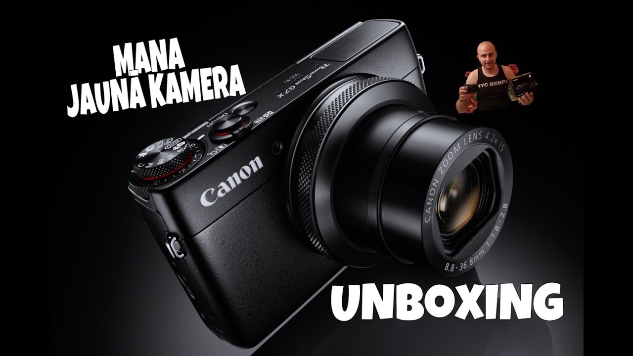 MANA JAUNĀ KAMERA - CANON G7X, UNBOXING!!!