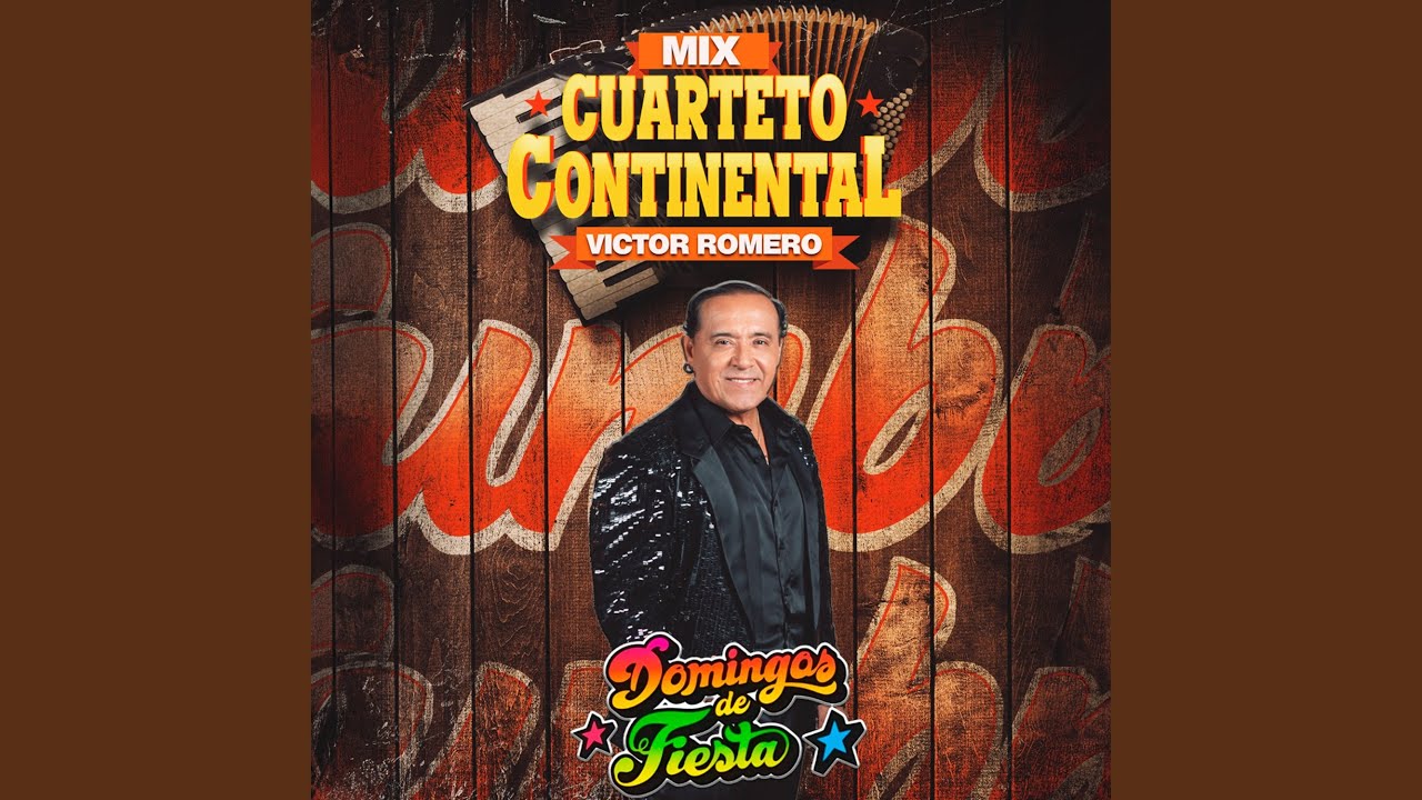 Mix Cuarteto Continental (Costeñita/El Apagón/Poco a Poquito/Traguito de Ron/Llorando Se Fue)...
