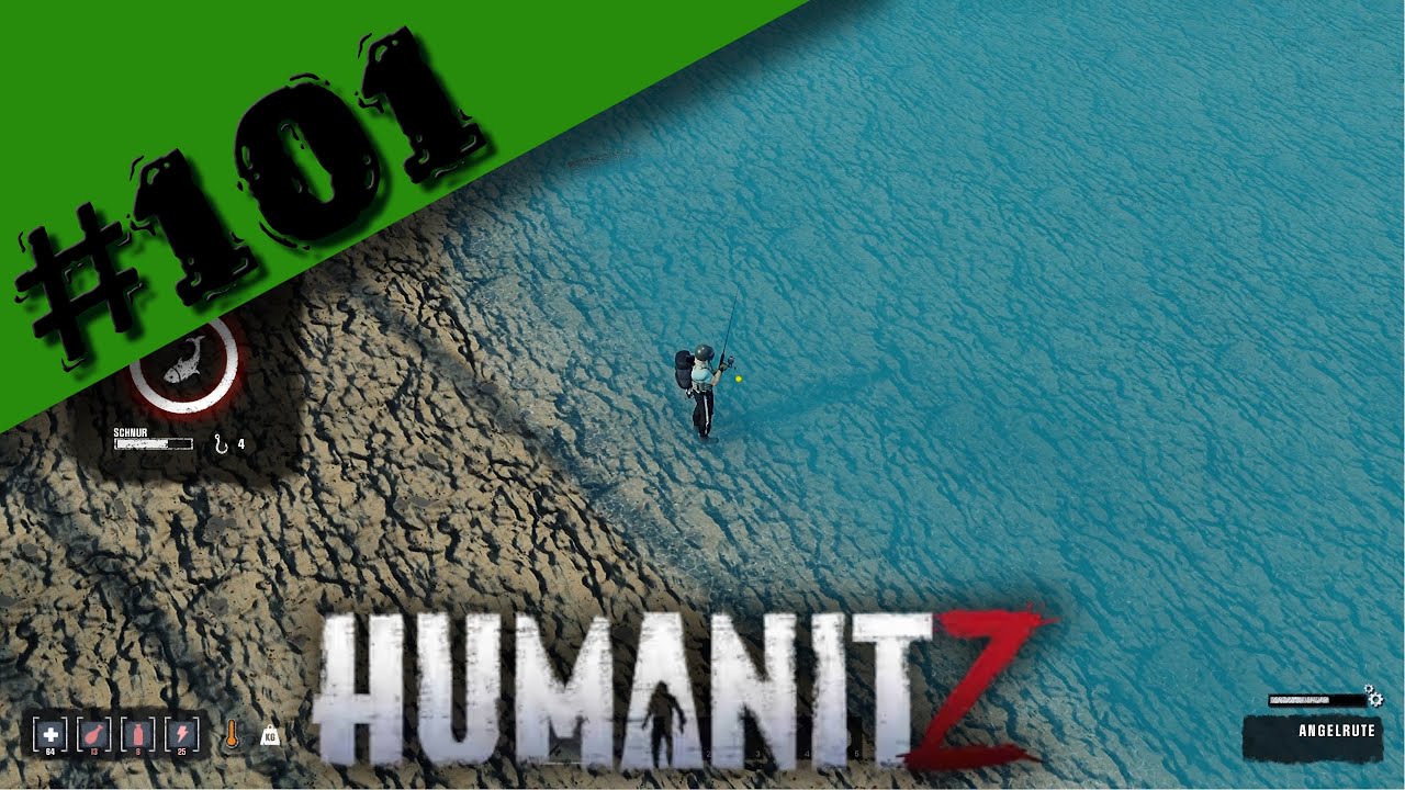 HumanitZ 🫣 #101 Wir Testen das Angeln ► Let's Play [60FPS|Deutsch|PC]