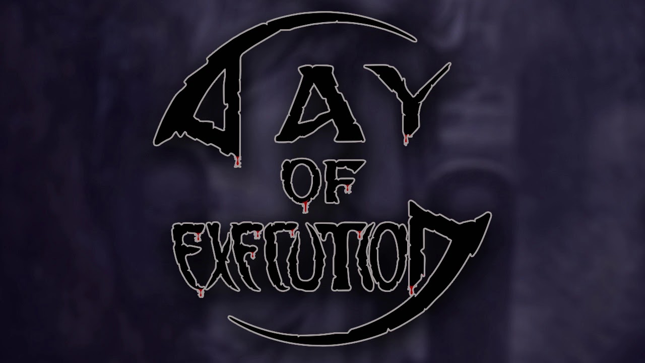 Day Of Execution - The Final Gift