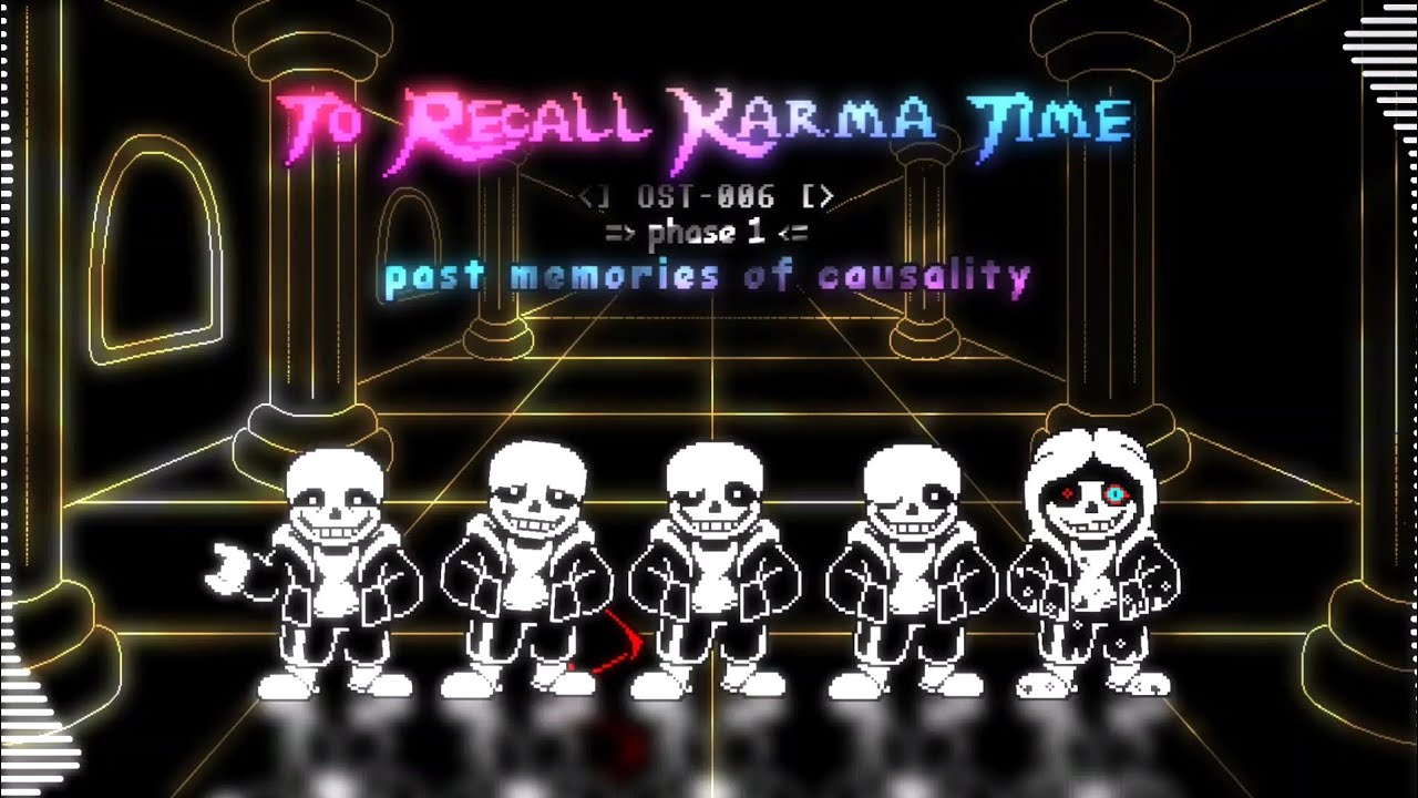 To Recall Karma Time OST: 006 [Phase 1] - Past Memories of Causality