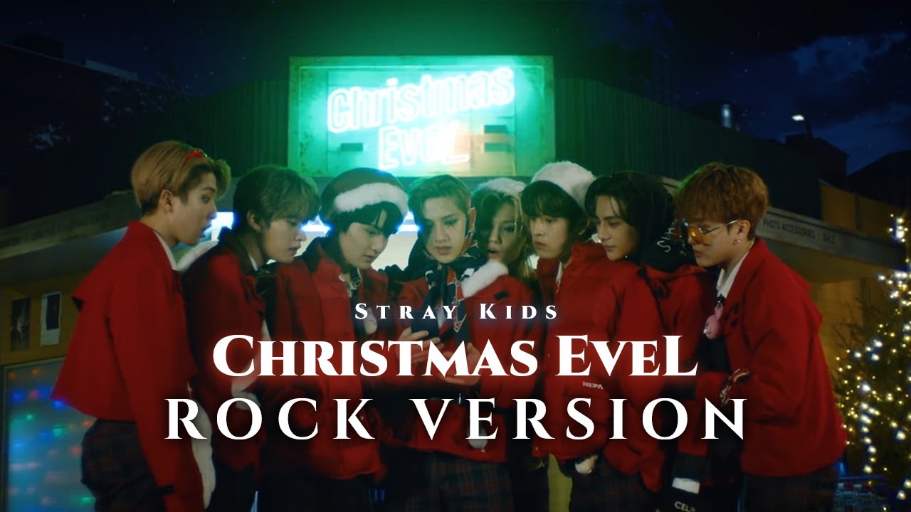 Christmas EveL - Stray Kids (Rock Version/Rock Cover/Band Version)