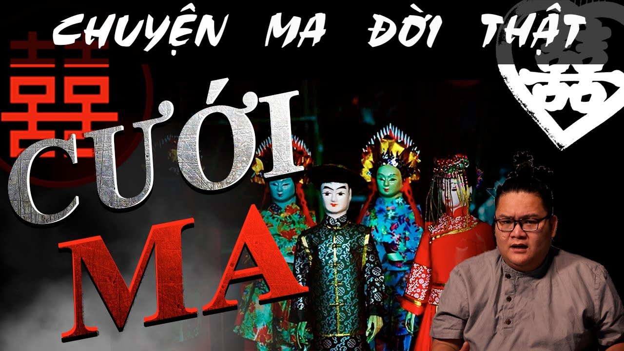 [TẬP 879] Chuyện Ma Có Thật : CƯỚI MA