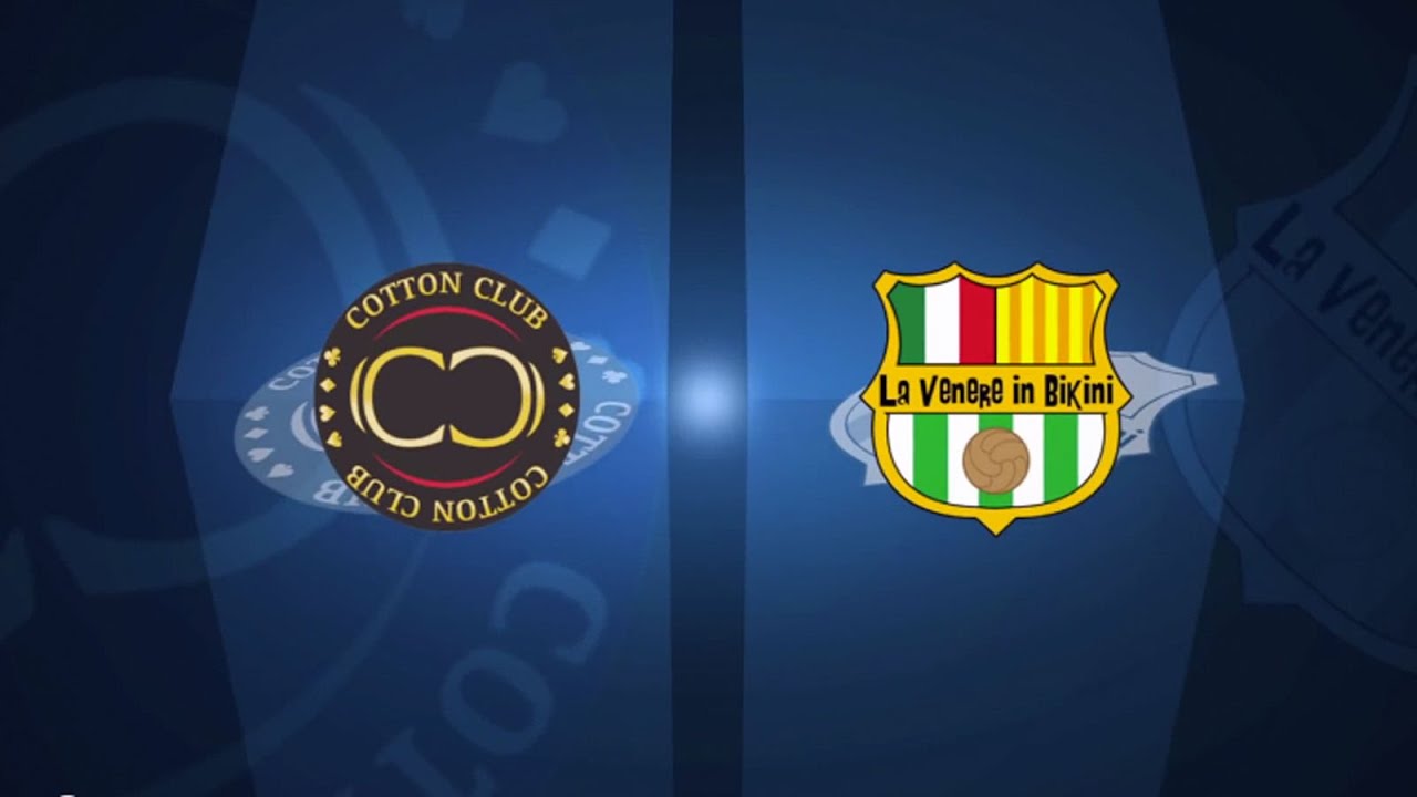 [Integrale] A - 10^ - Cotton Club VS La Venere in Bikini - legacalcioa8.it