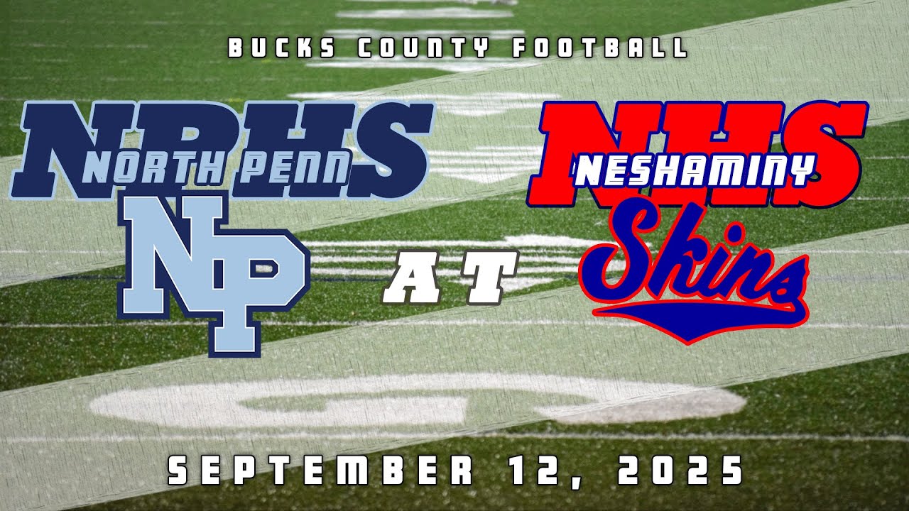 High School Football | North Penn Knights at Neshaminy Redskins 9/12/25