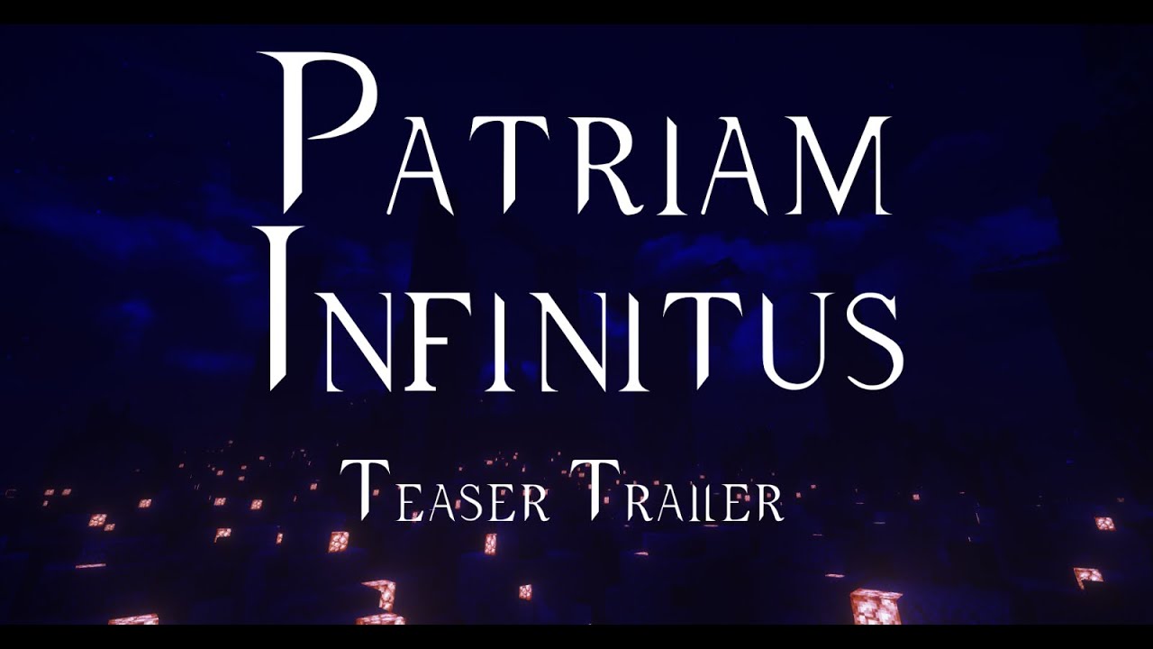 LEGACY Patriam: Infinitus - Teaser Trailer