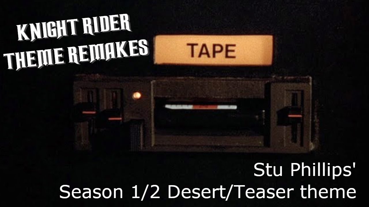 Knight Rider Theme Remake - Season 1/2 Teaser (Desert) Theme