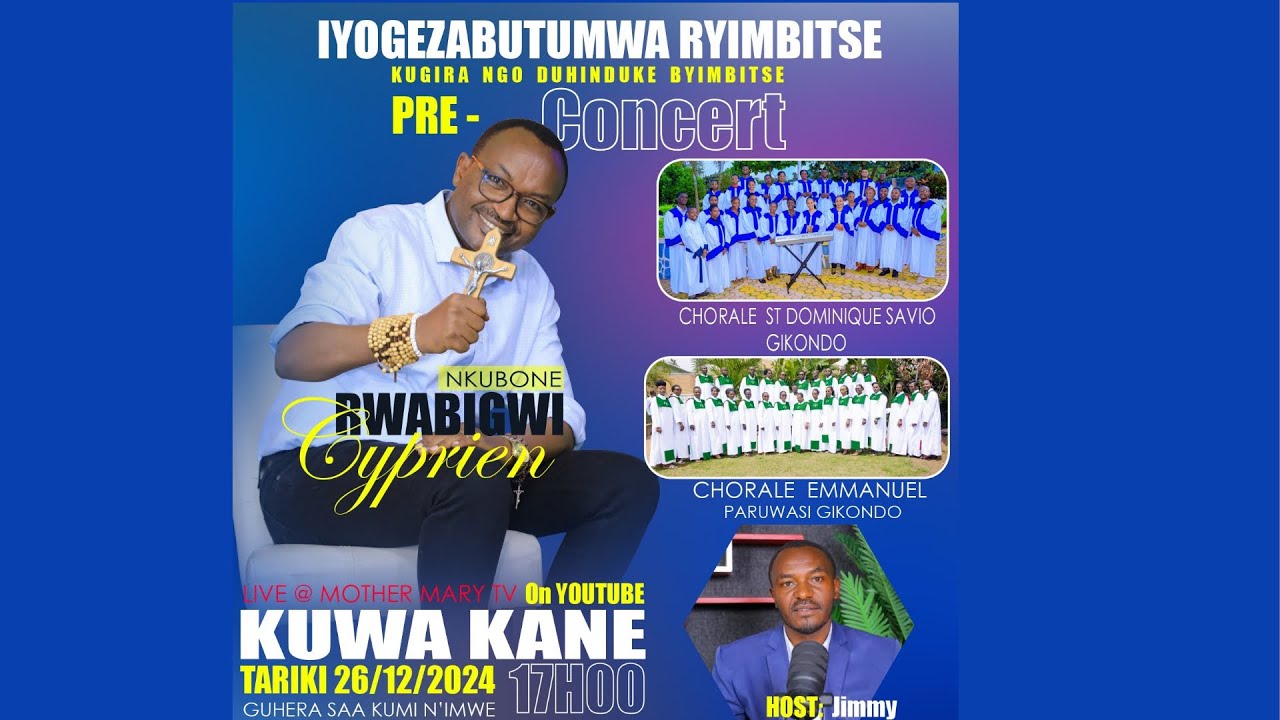 IYOGEZABUTUMWA RYIMBITSE  KUGIRA NGO DUHINDUKE BYIMBITSE PRE -CONCERT