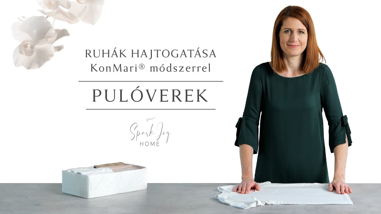 Ruhák hajtogatása KonMari® módszerrel ⁓ Pulóverek ⁝ Gardrób rendszerezés, tárolás, rendrakás otthon