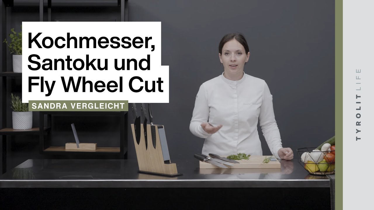 Kochmesser vs. Santoku vs. Fly Wheel Cut – der ehrliche Messer-Vergleich von Köchin Sandra Scheidl