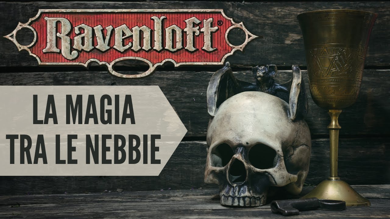 RAVENLOFT: La Magia tra le Nebbie