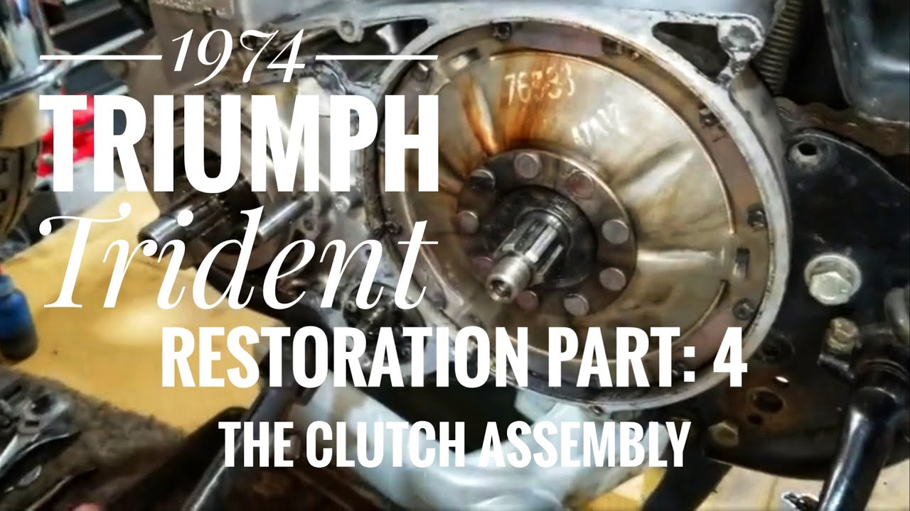 1974 Triumph Trident restoration Part: 4 The clutch assembly