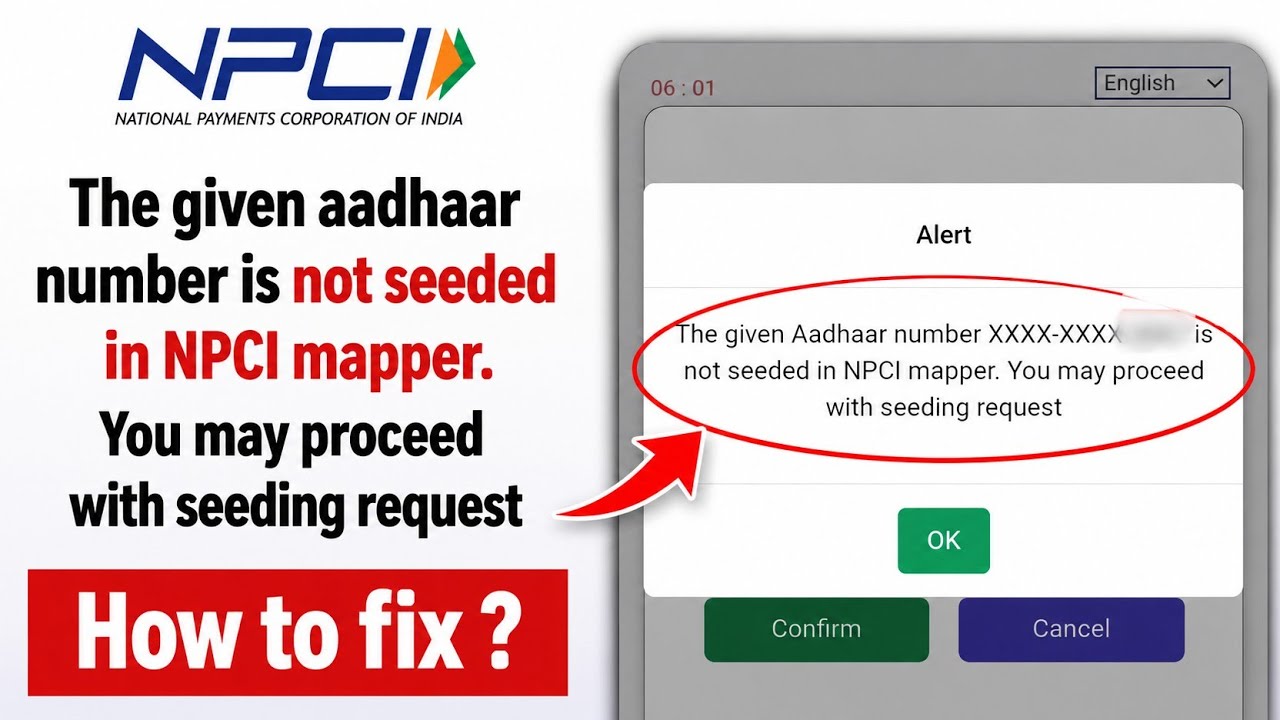 Fix The Given Aadhaar Number is Not Seeded in NPCI Mapper You may Proceed with Seeding Request