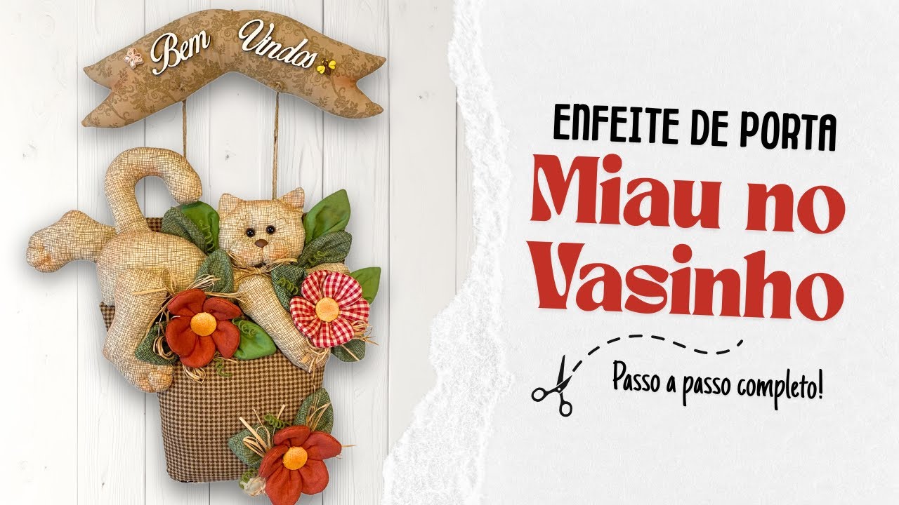 ENFEITE DE PORTA: MIAU NO VASINHO - Passo a passo completo de artesanato