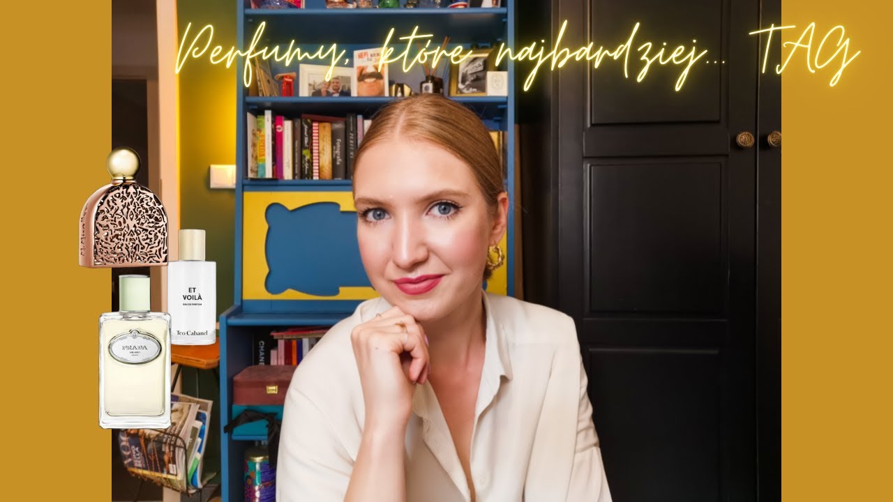 PERFUMY, KT&Oacute;RE NAJBARDZIEJ...TAG | MissPotocky