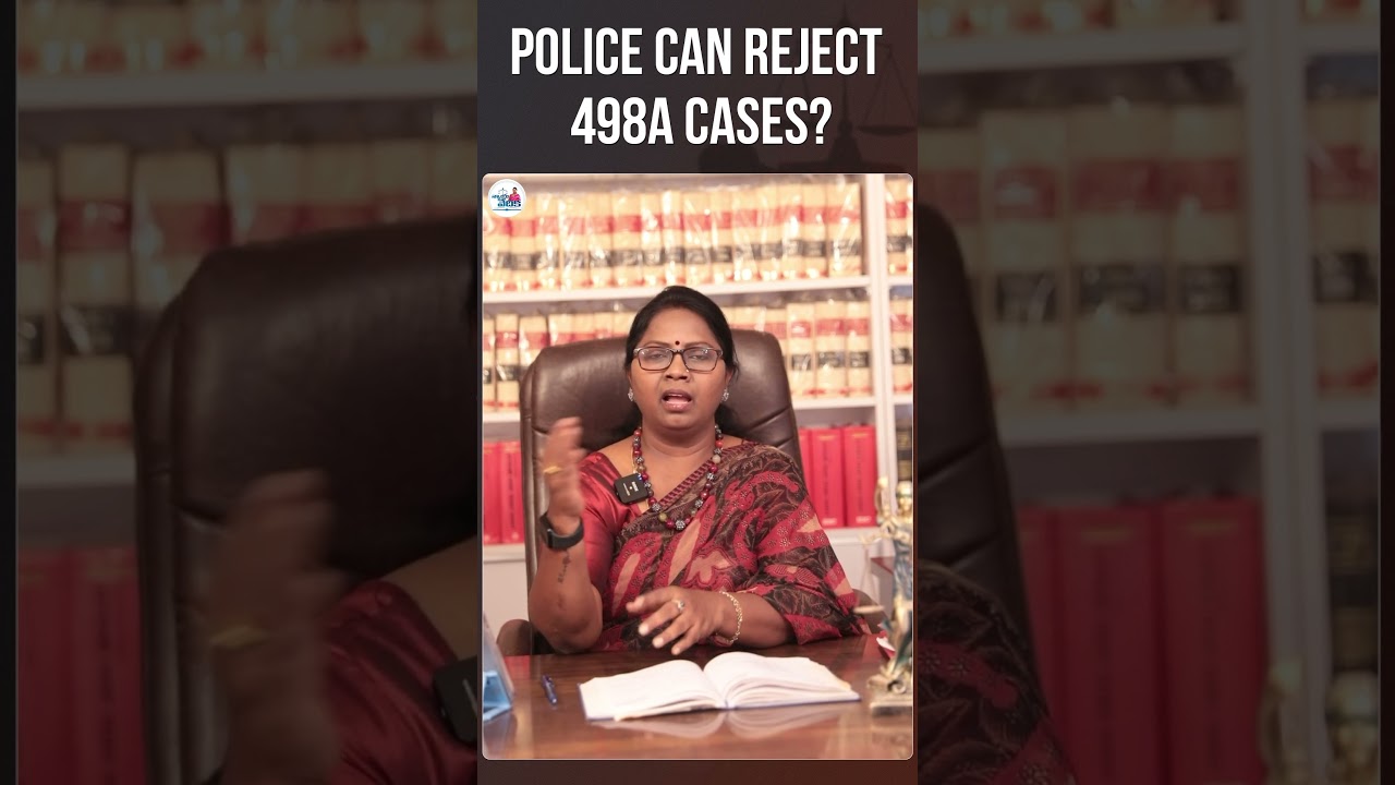 Police Can Reject 498A Cases? | Section 498A | Legal Advice | #ytshorts | Advocate Ramya