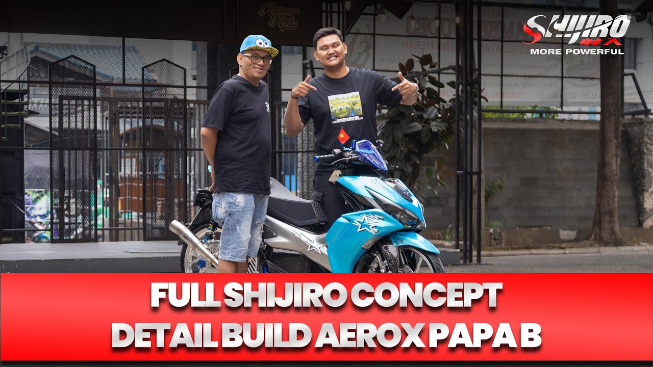 REFERENSI MODIF AEROX KONTES VIETNAM STYLE | BY PAPA BUNIES!