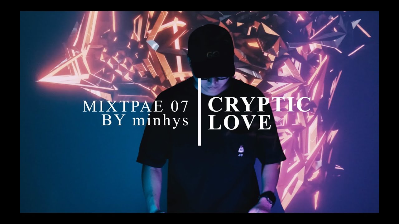 Mixtape #7 - Cryptic Love | CHARLES, tlinh, Hoàng Tôn, Vũ Thảo My, Hank, Xuân Nghi, LyHan, DEAN, FKJ