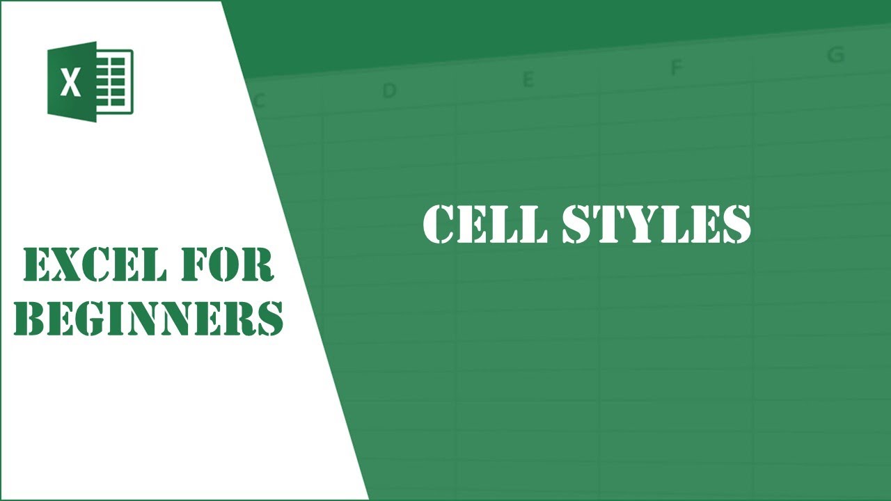 Excel Tutorial 32 - Cell Styles