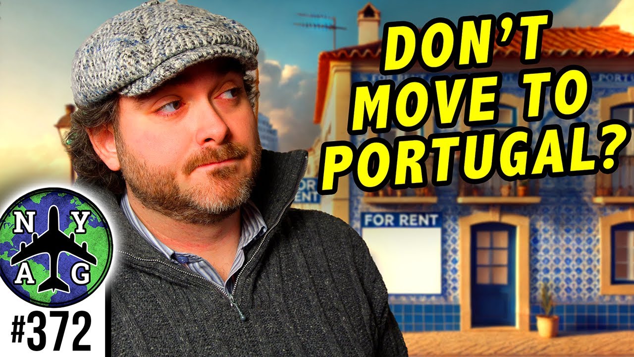 DON'T Move to Portugal? Here's Why