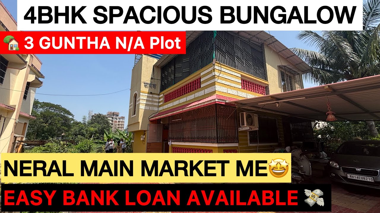 4-BHK Bunglow In Neral | Bungalow Nearby Mumbai | Neral Me Bungalow 