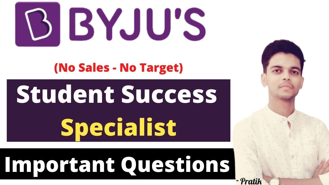 Student Success Specialist Byju's Interview | Most Asked Questions |