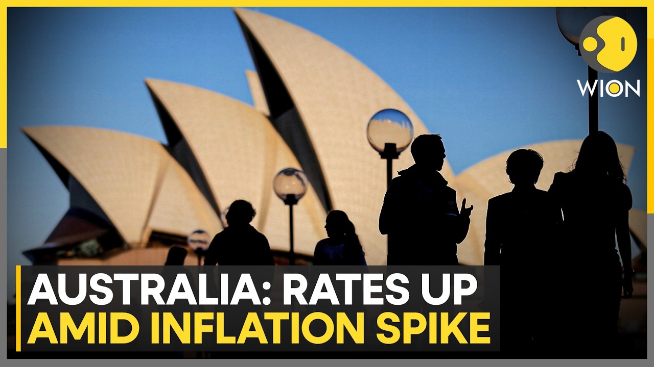Australia: RBA Hikes Rates: Inflation Returns, Australia Leads Global Tightening | WION