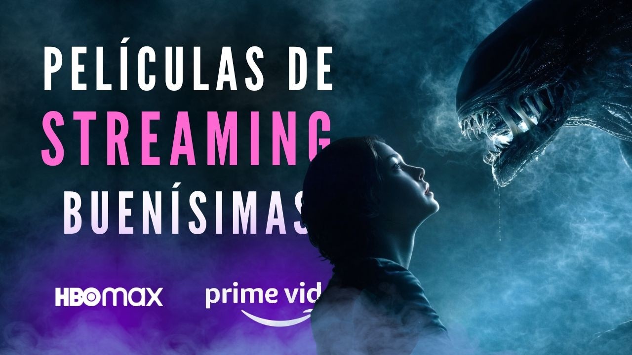 &iquest;No sabes qu&eacute; ver en HBO MAX y PRIME VIDEO? Buenas Pel&iacute;culas IMPERDIBLES | Fotograma 24