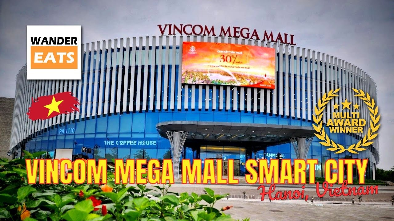 Walk: Award Winning VINCOM MEGA MALL SMART CITY in Hanoi 🇻🇳